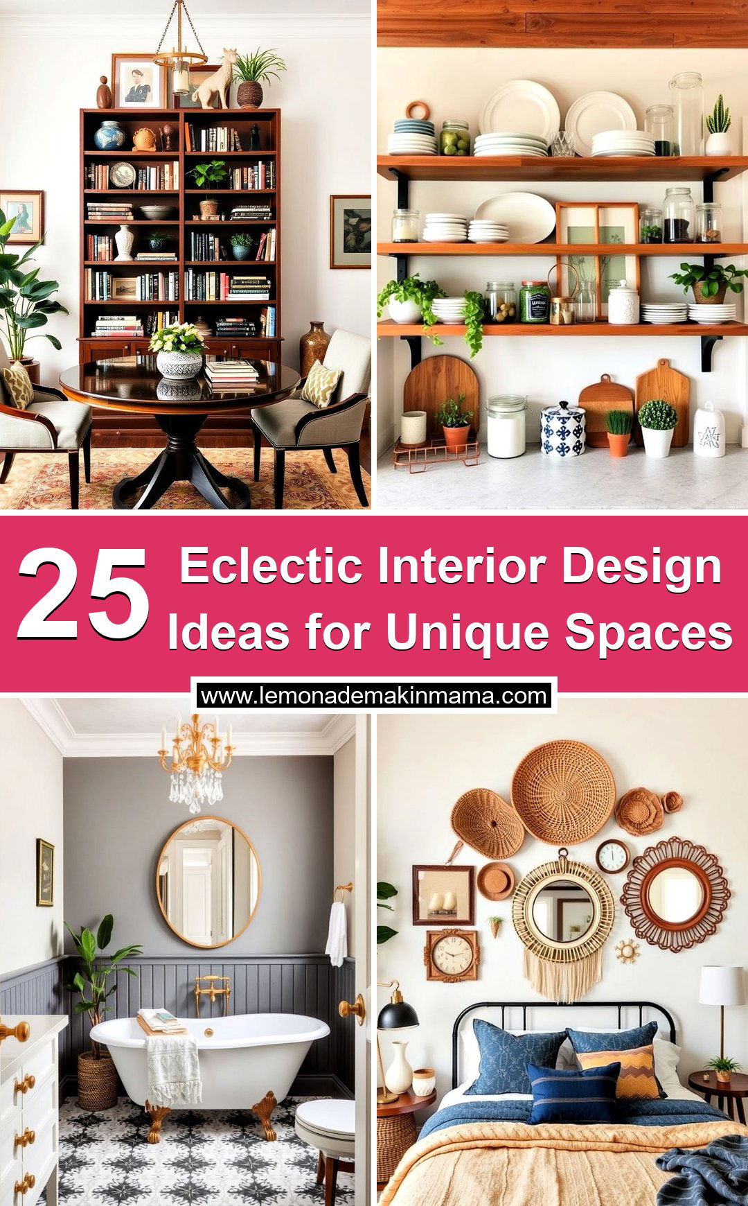 Eclectic Interior Design Ideas for Unique Spaces