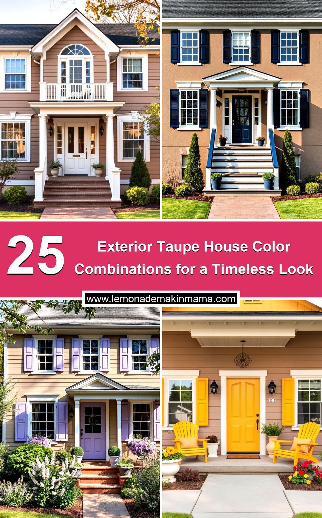 Exterior Taupe House Color Combinations for a Timeless Look
