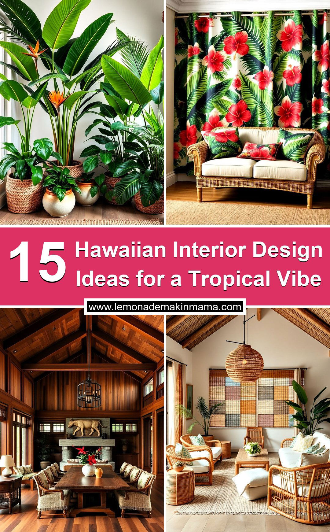Hawaiian Interior Design Ideas for a Tropical Vibe