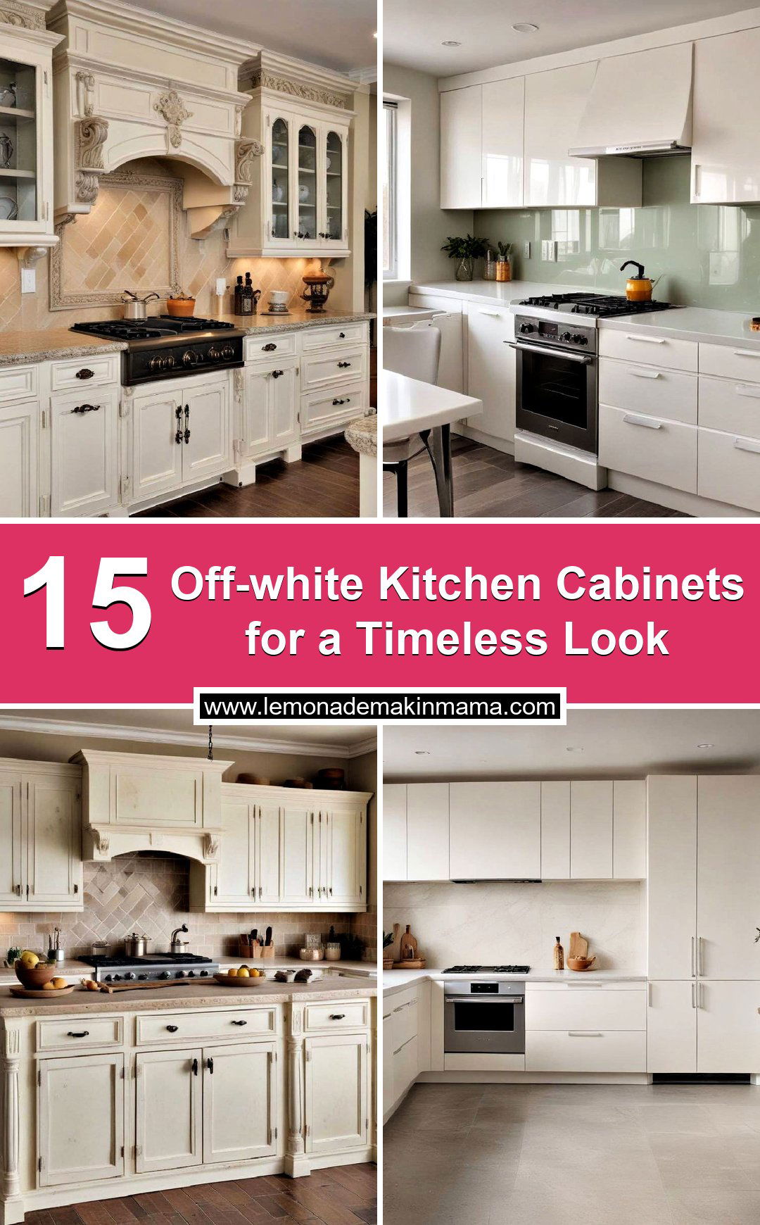 Off-white Kitchen Cabinets for a Timeless Look