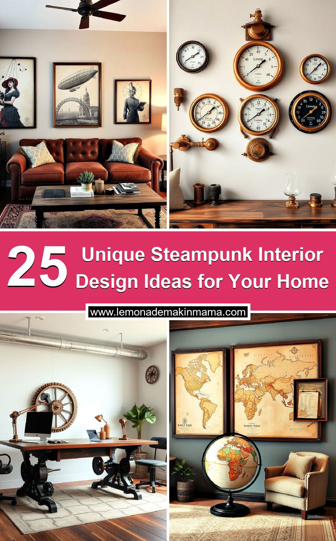 Unique Steampunk Interior Design Ideas for Your Home
