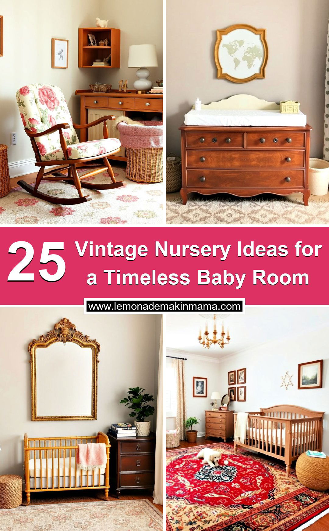 Vintage Nursery Ideas for a Timeless Baby Room