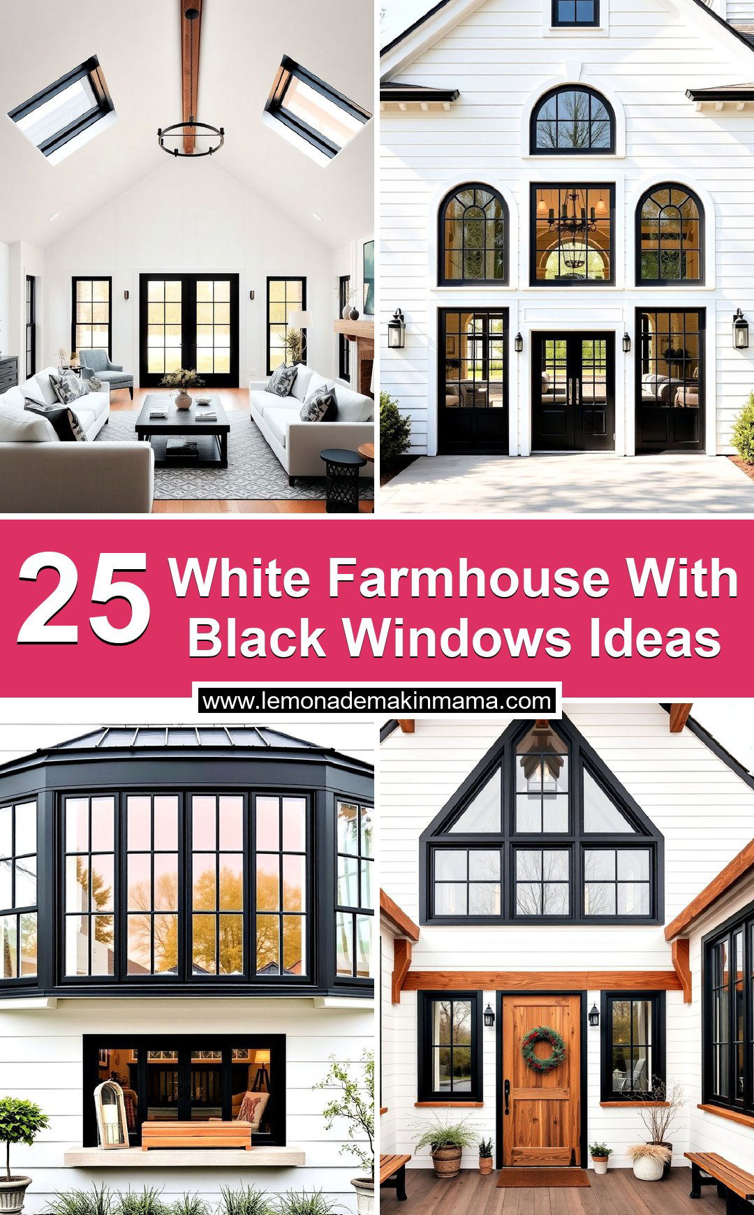 White Farmhouse With Black Windows Ideas