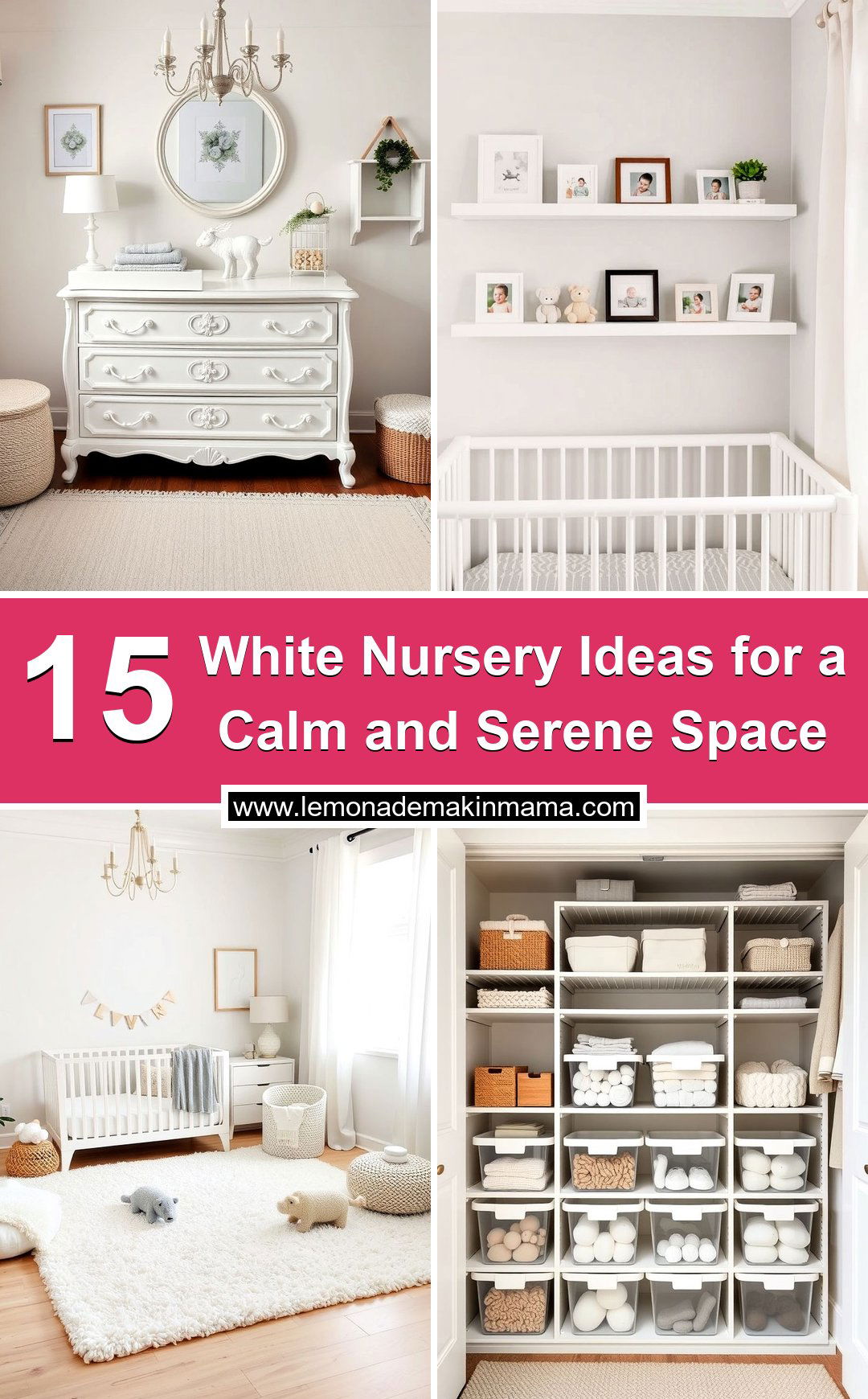 White Nursery Ideas for a Calm and Serene Space