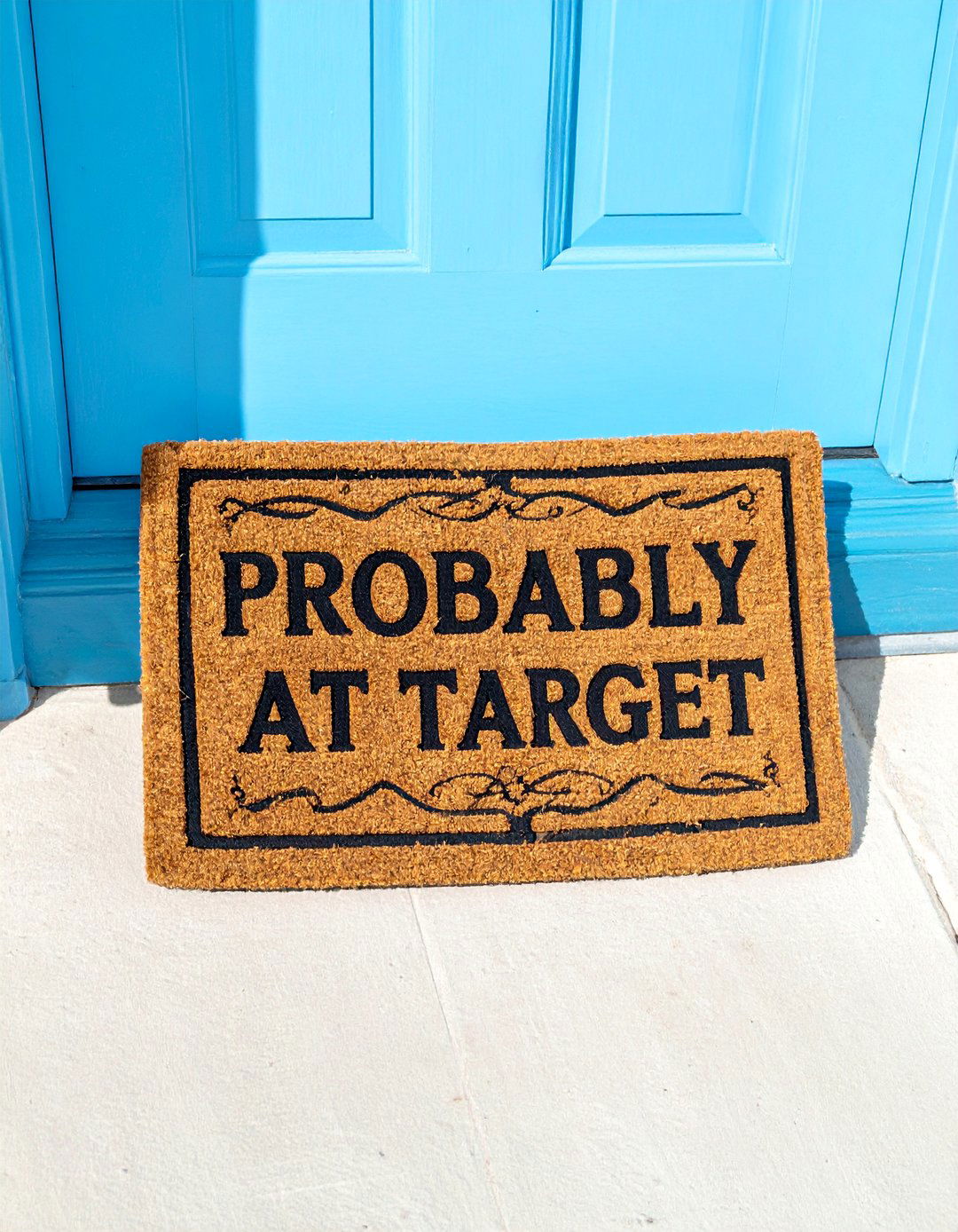 Humorous Quote Front Door Mat - 15 Front Door Mat Ideas to Welcome Guests in Style